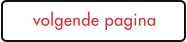 volgende pagina